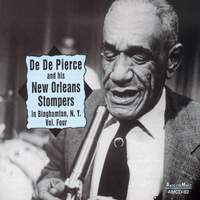 De De Pierce and His New Orleans Stompers in Binghamton, NY Vol. Four