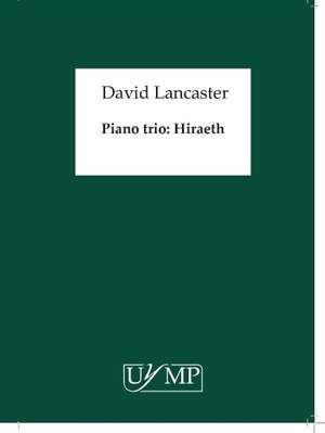 David Lancaster: Piano Trio: Hiraeth