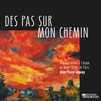 Jean-Pierre Leguay: Des pas sur mon chemin, improvisations à l'orgue de Notre-Dame de Paris