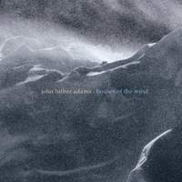 John Luther Adams: Houses of the Wind