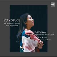 Dai Fujikura: IMPULSE - Piano Concerto No. 3 / Maurice Ravel: Concerto pour Piano et Orchestre, etc.