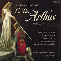 Chausson: Le roi arthus, Op. 23