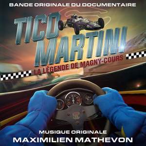 Tico Martini la légende de Magny-Cours (Bande Originale du Documentaire)