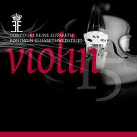 Queen Elisabeth Competition - Violin 2015