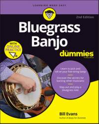 Bluegrass Banjo For Dummies: Book + Online Video & Audio Instruction