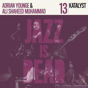 Jazz Is Dead 013: Katalyst