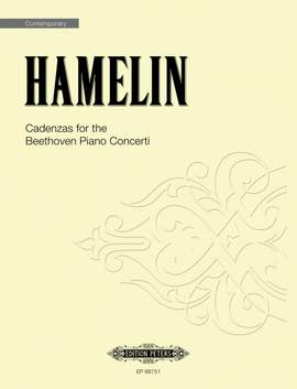 Hamelin, Marc-Andre: Cadenzas for Beethoven Piano Concerti