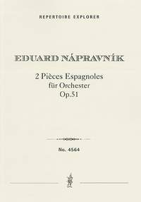 Nápravník, Eduard: Two Pieces Espagnoles for orchestra Op. 51