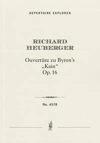 Heuberger, Richard: Overture to Byron's Kain Op. 16