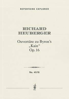 Heuberger, Richard: Overture to Byron's Kain Op. 16