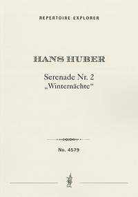 Huber, Hans: Winternächte, Serenade No. 2 