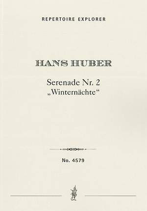 Huber, Hans: Winternächte, Serenade No. 2 