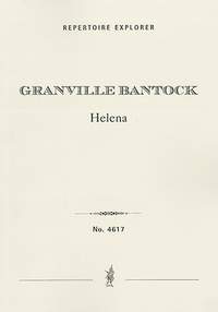 Bantock, Granville: Helena, orchestral variations on the theme H.F.B.