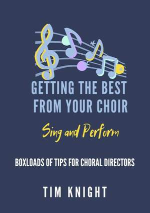 Getting the best from your choir