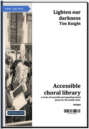 Tim Knight: Lighten our Darkness