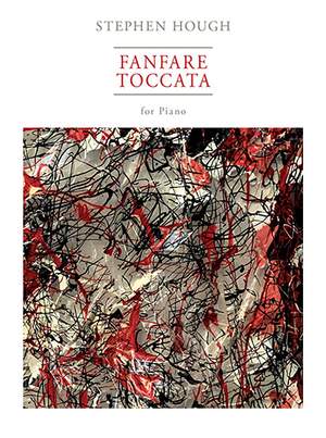Hough, Stephen: Fanfare Toccata (piano solo)