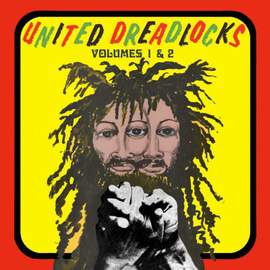 United Dreadlocks Volumes 1 and 2 - Joe Gibbs Roots Reggae 1976 ? 1977 (2cd Edition)