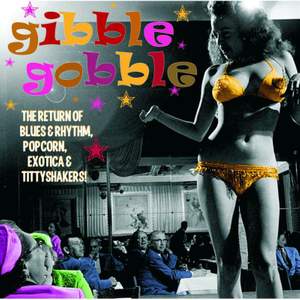 Gibble Gobble - Exotic Blues & Rhythm Vol. 5