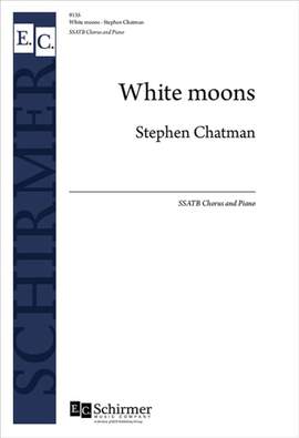 Stephen Chatman: White moons