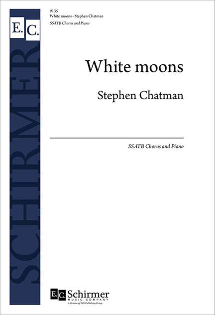 Stephen Chatman: White moons