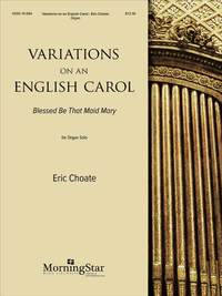 Eric Choate: Variations on an English Carol
