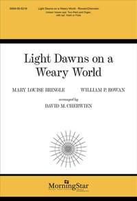 William P. Rowan: Light Dawns on a Weary World