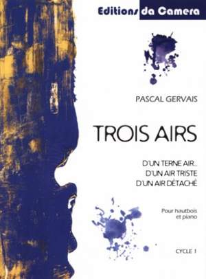 Pascal Gervais: Trois Airs