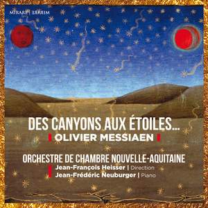 Olivier Messiaen: Des Canyons Aux étoiles Product Image