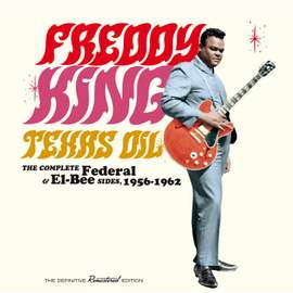 Texas Oil - the Complete Federal & El-Bee Sides 1956-1962