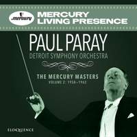 Paul Paray - the Mercury Masters Vol. 2