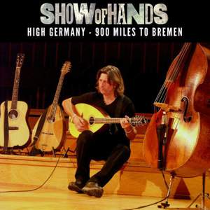 High Germany - 900 Miles To Bremen (3cd)