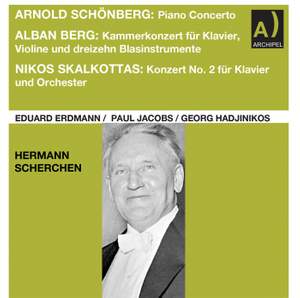 Schoenberg, Berg & Skalkottas: Works