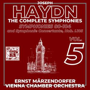 Haydn: The Complete Symphonies, Vol. 5 (Symphonies 80 - 104)