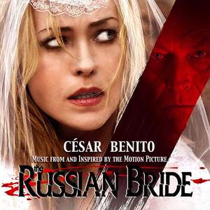 The Russian Bride (Music from and Inspired by the Motion Picture)