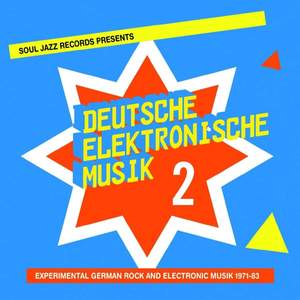 Deutsche Elektronische Musik 2: Experimental German Rock and Electronic Music 1971-83