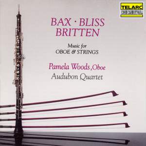 Bax, Bliss & Britten: Music for Oboe & Strings Product Image