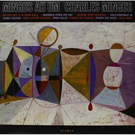 Mingus Ah Um