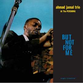 Live At the Pershing Lounge 1958 (But Not For Me)
