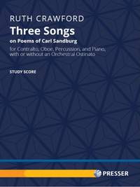 Ruth Crawford: Three Songs on Poems of Carl Sandburg