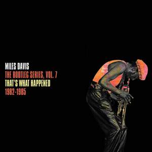 That’s What Happened 1982-1985: Bootleg Vol. 7