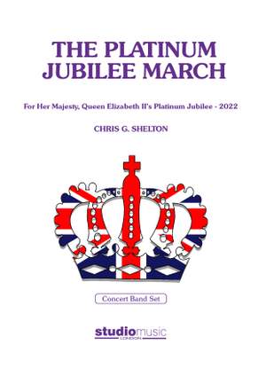 Chris G. Shelton: The Platinum Jubilee March