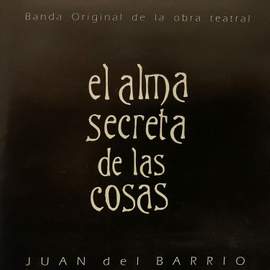 El Alma Secreta de las Cosas