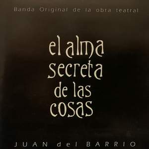 El Alma Secreta de las Cosas