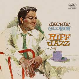 Jackie Gleason Presents Riff Jazz