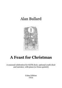 Bullard, Alan: A Feast for Christmas