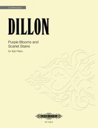 Dillon, James: Purple Blooms and Scarlet Stains (piano)