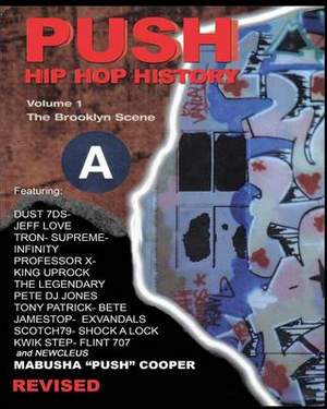 Push Hip Hop History: The Brooklyn Scene