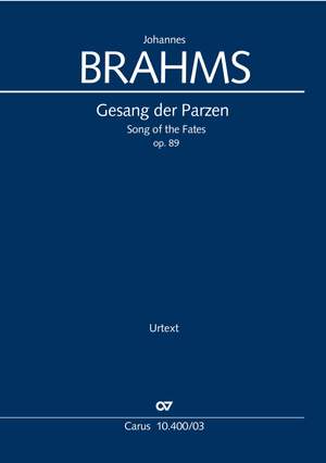 Brahms, Johannes: Gesang der Parzen (Song of the Fates), Op. 89