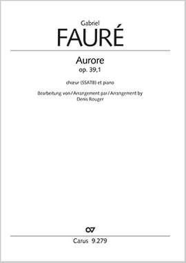 Fauré, Gabriel: Aurore in G major, Op. 39/1