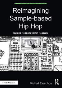 Reimagining Sample-based Hip Hop: Making Records within Records